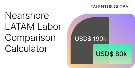 Nearshore LATAM Labor Comparision Calculator